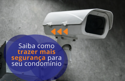 Como trazer mais segurança para o condomínio?